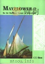 MAYFLOWER 2 ON THE BUDDHIST VOYAGE TO LIBERATION     PDF电子版封面    C.T.SHEN 