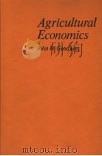 AGRICULTURAL ECONOMICS     PDF电子版封面  0879090200  JOHN W.GOODWIN 