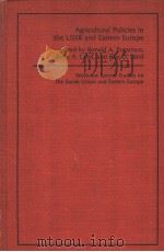 AGRICULTURAL POLICIES IN THE USSR AND EASTERN EUROPE PDF电子版封面 0891586873
