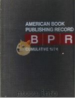 AMERICAN BOOK PUBLISHING RECORD CUMULATIVE 1974     PDF电子版封面     