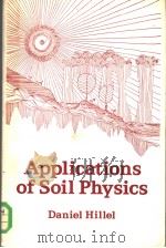 APPLICATIONS OF SOIL PHYSICS PDF电子版封面 0123485800