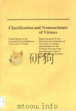 CLASSIFICATION AND NOMENCLATURE OF VIRUSES 1982 PDF电子版封面 3805524188 R.E.F.MATTHEWS