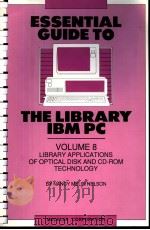 ESSENTIAL GUIDE TO THE LIBRARY IBM PC PDF电子版封面
