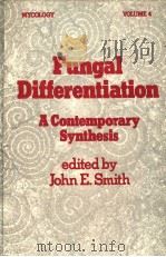 FUNGAL DIFFERENTIATION VOLUME 4 PDF电子版封面 JOHN E.SMITH
