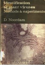 IDENTIFICATION OF PLANT VIRUSES METHODS & EXPERIMENTS PDF电子版封面 9022004643 D.NOORDAM