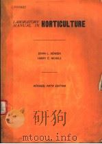 LABORATORY MANUAL IN HORTICULTURE FIFTH EDITION PDF电子版封面 ERVIN L.DENISEN HARRY E.NICHO