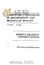 LABORATORY TECHNIQUES IN BIOCHEMISTRY AND MOLECULAR BIOLOGY PDF电子版封面 T.S.WORK