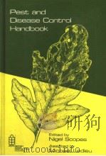 PEST AND DISEASE CONTROL HANDBOOK PDF电子版封面 0901436429 NIGEL SCOPES MICHAEL LEDIEU