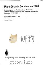 PLANT GROWTH SUBSTANCES 1970 PDF电子版封面 DENIS J.CARR