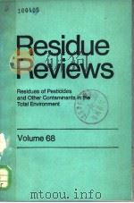 RESIDUE REVIEWS VOLUME 68 PDF电子版封面 0387902538