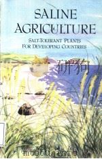 SALINE AGRICULTURE STLT-TOLERANT PLANTS FOR DEVELOPING COUNTRIES PDF电子版封面 0309041899