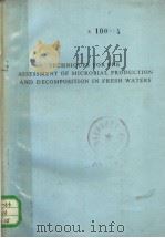 TECHNIQUES FOR THE ASSESSMENT OF MICROBIAL PRODUCTION AND DECOMPOSITION IN FRESH WATERS PDF电子版封面 Y.I.SOROKIN H.KADOTA
