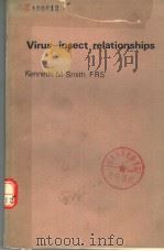 VIRUS-INSECT RELATIONSHIPS PDF电子版封面 0582466121 KENNETH M.SMITH