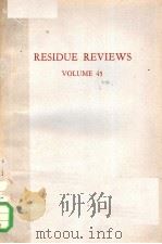 RESIDUE REVIEWS VOLUME 45 1973 PDF电子版封面 0387900594 FRANCIS A.GUNTHER