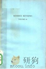 RESIDUE REVIEWS  VOLUME 49   1973  PDF电子版封面  0387900683  FRANCIS A.GUNTHER 