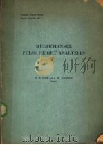MULTICHANNEL PULSE HEIGHT ANALYZERS PDF电子版封面 H.W.KOCH R.W.JOHNSTON