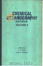CHEMICAL OCEANOGRAPHY VOLUME 6 2ND EDITION PDF电子版封面 0125886063 J.P.RILEY R.CHESTER