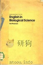 ENGLISH IN FOCUS  ENGLISH IN BIOLOGICAL SCIENCE     PDF电子版封面  0194375137  IAN PEARSON 