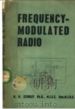 FREQUENCY-MODULATED RADIO PDF电子版封面 K.R.STURLEY