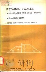 RETAINING WALLS ANCHORAGES AND SHEET PILING THEORY AND PRACTICE VOLUME 1 FIRST EDITION（ PDF版）
