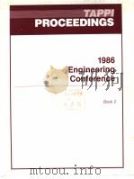 TAPPI PROCEEDINGS 1986 ENGINEERING CONFERENCE BOOK 2 PDF电子版封面