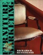 FURNITURE MARKETING FROM PRODUCT DEVELOPMENT TO DISTRIBUTION PDF电子版封面 RICHARD R.BENNINGTON