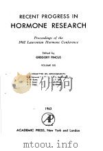 RECENT PROGRESS IN ORMONE RESEARCH     PDF电子版封面     