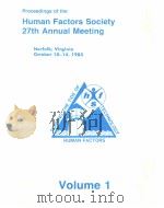 PROCEEDINGS OF THE HUMAN FACTORS SOCIETY 27TH ANNUAL MEETING  VOLUME 1（ PDF版）