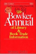 THE BOWKER ANNUAL OF LIBRARY & BOOK TRADE INFORMATION  29TH EDITION（1984 PDF版）