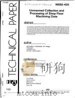 UNMANNED COLLECTION AND PROCESSING OF SHOP FLOOR MACHINING DATA PDF电子版封面