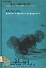 ELEMENTS OF HYDRODYNAMIC PROPULSION     PDF电子版封面  9024728711  J.A.SPARENBERG 