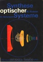 SYNTHESE OPTISCHER SYSTEME PDF电子版封面 H.HAFERKORN UND W.RICHTER