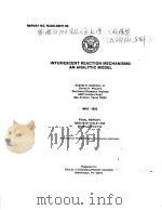 INTUMESCENT REACTION MECHANISMS:AN ANALYTIC MODEL   1983  PDF电子版封面     