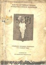 PROCEEDINGS OF THE NINTH INTERNATIONAL PYROTECHNICS SEMINAR 1 PDF电子版封面