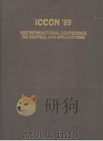 ICCON'89 IEEE INTERNATIONAL CONFERENCE ON CONTROL AND APPLICATONS PDF电子版封面