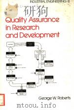 QUALITY ASSURANCE IN RESEARCH AND DEVELOPMENT PDF电子版封面 GEORGE W.ROBERTS