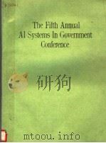 THE FIFTH ANNUAL AI SYSTEMS IN OVERNMENT CONFERENCE PDF电子版封面 0818620447