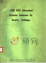 1990 INTERNATIONAL CARNAHAN CONFERENCE ON SECURITY TECHNOLOGY:CRIME COUNTERMEASURES PDF电子版封面 JOHN S.JACKSON