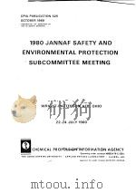 1980 JANNAF SAFETY AND ENVIRONMENTAL PROTECTION SUBCOMMITTEE MEETING PDF电子版封面