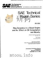 SAE TECHNICAL PAPER SERIES 831282 RING DYNAMICS IN A DIESEL ENGINE AND ITS EFFECT ON OIL CONSUMPTION PDF电子版封面