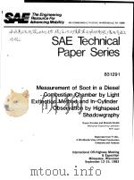 SAE TECHNICAL PAPER SERIES 831291 MEASUREMENT OF SOOT IN A DIESEL COMBUSTION CHAMBER BY LIGHT EXTINC（ PDF版）
