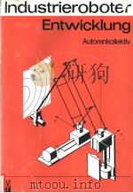 INDUSTRIEROBOTER ENTWICKLUNG PDF电子版封面