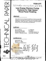 TECHNICAL PAPER FC83-277 LOW ENERGY ELECTRON CURING SYSTEMS FOR HIGH SPEED WOOD PANEL FINISHING PDF电子版封面