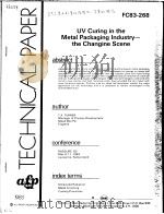 TECHNICAL PAPER FC83-268 UV CURING IN THE METAL PACKAGING INDUSTRY-THE CHANGINE SCENE PDF电子版封面