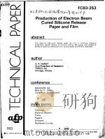 TECHNICAL PAPER FC83-253 PRODUCTION OF ELECTRON BEAM CURED SILICONE RELEASE PAPER AND FILM PDF电子版封面