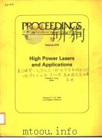 PROCEEDINGS OF SPIE-THE INTERNATIONAL SOCIETY FOR OPTICAL ENGINEERING VOLUME 270 HIGN POWER LASERS A PDF电子版封面 0892523026 CHARLES C.TANG