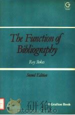 THE FUNCTION OF BIBLIOGRAPHY SECOND EDITION PDF电子版封面 0566034409 ROY STOKES
