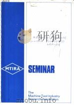 THE MACHINE TOOL INDUSTRY RESEARCH ASSOCIATION ONE-DAY SEMINAR ON TECHNIQUES FOR UNMANNED MACHINING PDF电子版封面 H.TIPTON