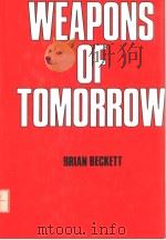 WEAPONS OF TOMORROW     PDF电子版封面  0856133477  BRIAN BECKETT 
