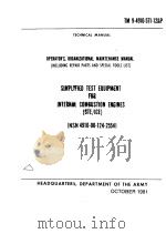 SIMPLIFIED TEST EQUIPMENT FOR INTERNAL COMBUSTION ENGINES （STE/ICE） （NSN 4910-00-124-2554） PART 1     PDF电子版封面     